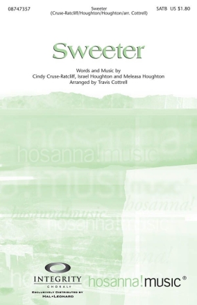 Cindy Cruse-Ratcliff_Israel Houghton_Meleasa Houghton, Sweeter SATB Chorpartitur