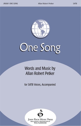 Allan Robert Petker, One Song SATB Chorpartitur