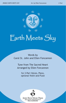 Carol St. John_Ellen Foncannon, Earth Meets Sky 2-Part Choir Chorpartitur