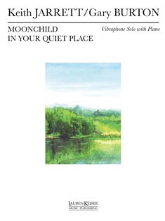 Gary Burton_Keith Jarrett, Moonchild/In Your Quiet Place for Vibes and Vibraphone Buch