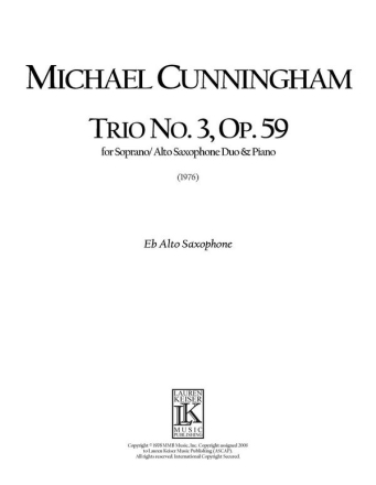 Michael Cunningham, Trio No. 3, Op. 59 Soprano Saxophone, Alto Saxophone and Piano Stimmen-Set