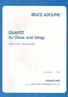 Bruce Adolphe, Quartet for Oboe & Strings Violin, Viola, Violoncello Buch