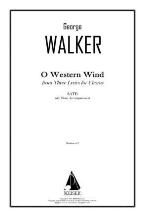 George Walker, O Western Wind from Three Lyrics for Chorus SATB Chorpartitur
