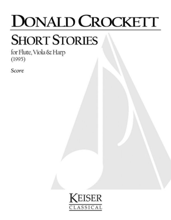 Donald Crockett, Short Stories Flute, Viola and Harp Partitur