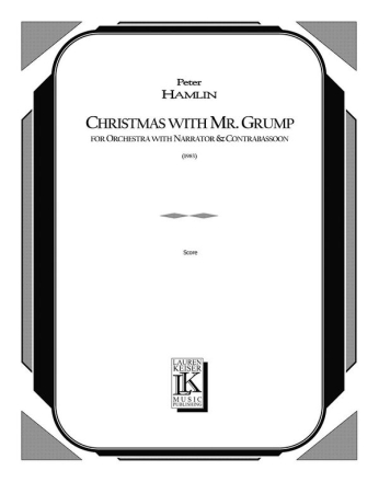 Peter Hamlin, Christmas with Mr. Grump  Partitur