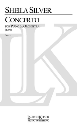 Sheila Silver, Concerto for Piano and Orchestra Orchestra and Piano Partitur
