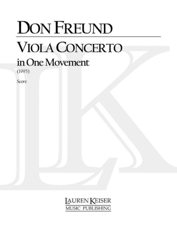 Don Freund, Viola Concerto in One Movement Viola and Orchestra Partitur