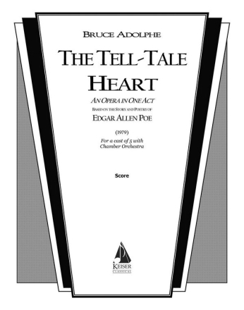 Bruce Adolphe, The Tell-Tale Heart Vocal Partitur