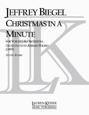 Jeffrey Biegel, Christmas in a Minute Vocal and Orchestra Partitur