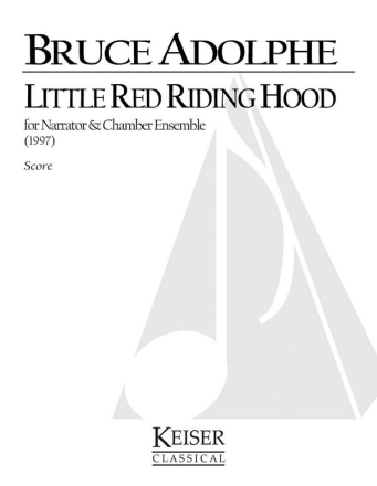 Bruce Adolphe, Little Red Riding Hood Chamber Ensemble Partitur