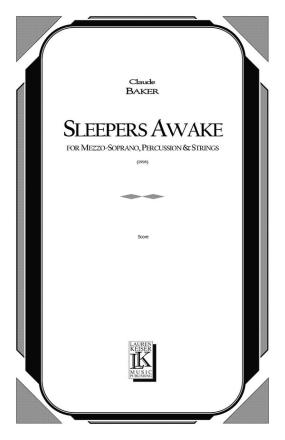 Claude Baker, Sleepers Awake Mezzo Soprano, Percussion, String Ensemble Buch