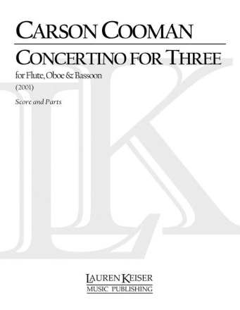 Carson Cooman, Concertino for Three Flute, Oboe and Bassoon Partitur + Stimmen