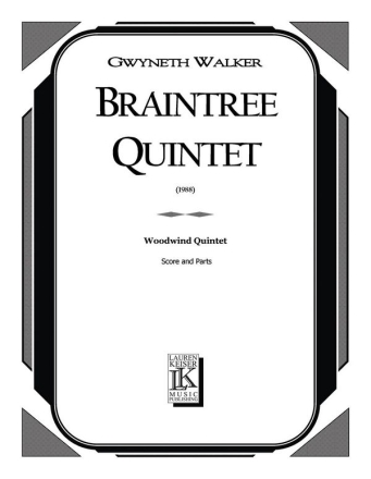 Gwyneth Walker, Braintree Quintet Woodwind Quintet Partitur + Stimmen