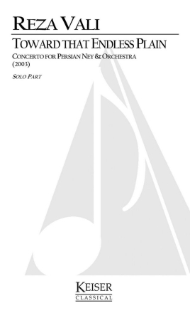 Reza Vali, Toward That Endless Plain Persian Ney and Orchestra Buch