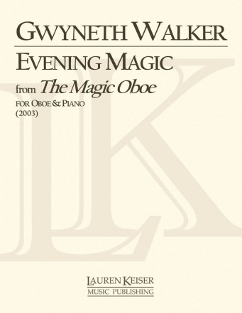 Gwyneth Walker, Evening Magic from The Magic Oboe Oboe und Klavier Buch