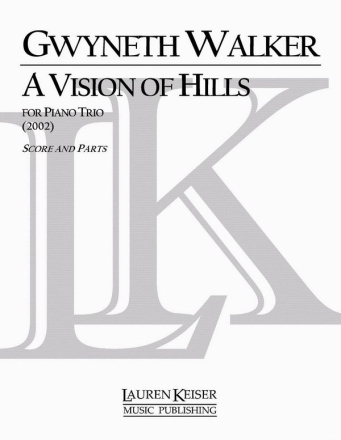 Gwyneth Walker, A Vision of Hills Violine, Cello und Klavier Buch