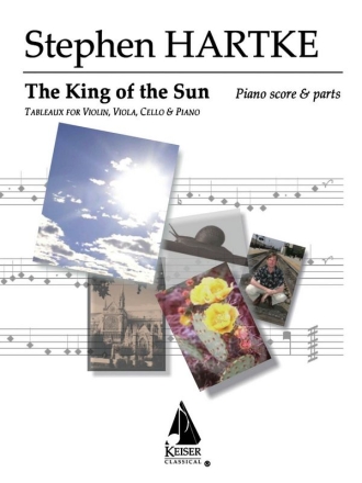 Stephen Hartke, King of the Sun: Tableaux Streichquartett Partitur + Stimmen