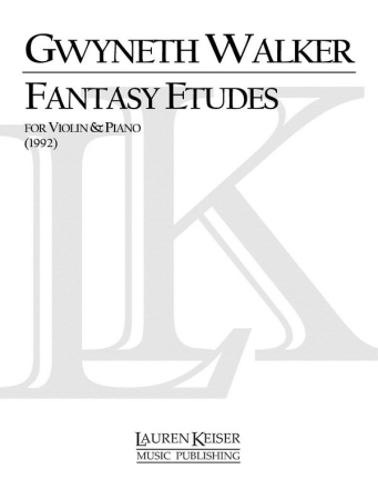 Gwyneth Walker, Fantasy Etudes Violine und Klavier Buch