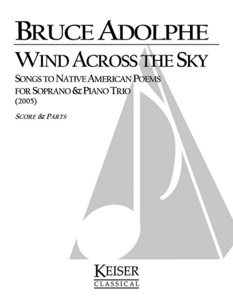 Bruce Adolphe, Wind Across the Sky Soprano and Piano Trio Partitur + Stimmen