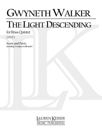 Gwyneth Walker, The Light Descending Blechblserquintett Partitur + Stimmen