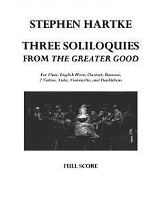 Stephen Hartke, 3 Soliloquis from the Greater Good 8 Instruments Partitur