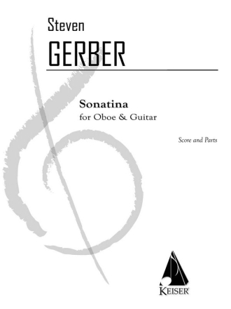 Steven R. Gerber, Sonatina for Oboe and Guitar Oboe and Guitar Partitur + Stimmen