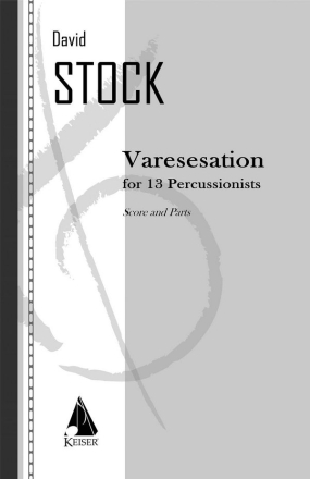 Varesesation for 13 Percussion Percussionensemble Partitur + Stimmen