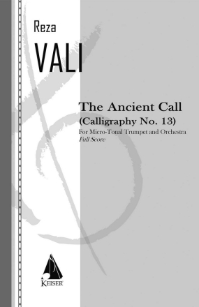 The Ancient Call: Calligraphy No. 13 Trumpet and Orchestra Partitur + Stimmen