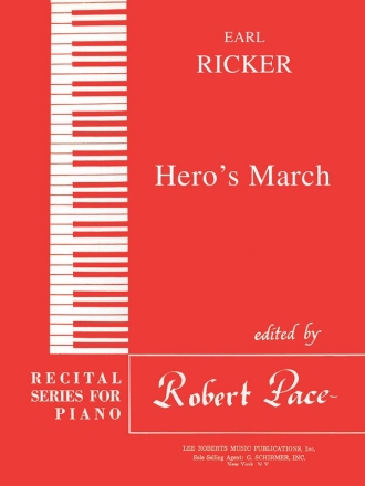 Earl Ricker, Hero's March Klavier Buch