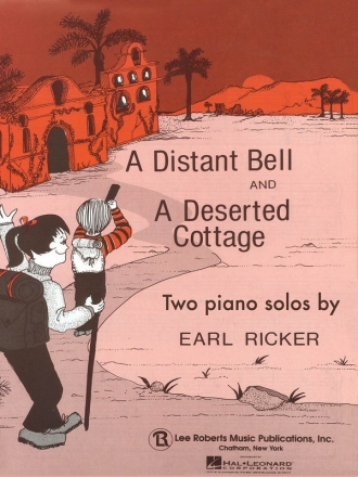 Earl Ricker, Distant Bell And Deserted Cottage Klavier Buch