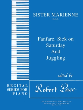 Sister Marienne, Fanfare, Sick On Saturday, Juggling Klavier Buch