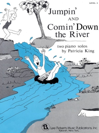Patricia King, Jumpin' And Comin' Down The River Klavier Buch