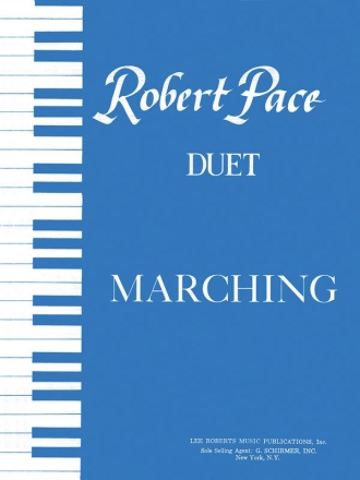Robert Pace, Marching Piano, 4 Hands Buch