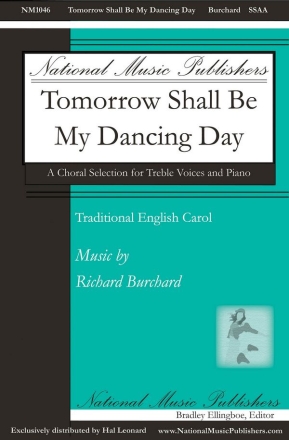 Richard Burchard, Tomorrow Shall Be My Dancing Day SSAA Chorpartitur