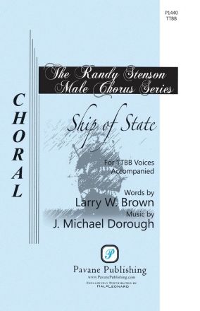 J. Michael Dorough, Ship of State TTBB Chorpartitur