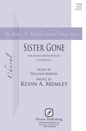 Kevin Memley, Sister Gone SATB Chorpartitur