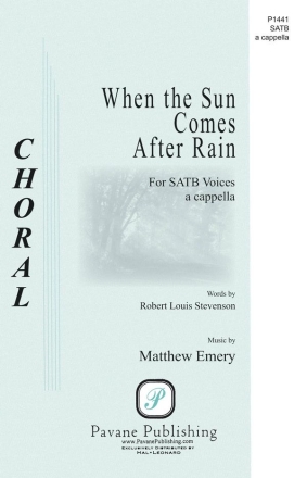 Matthew Emery, When the Sun Comes After Rain SATB Chorpartitur