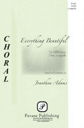 Jonathan Adams, Everything Is Beautiful SATB Chorpartitur