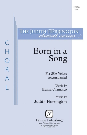 Judith Herrington, Born in a Song SSA Chorpartitur