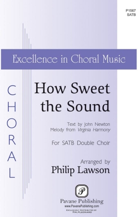 Philip Lawson, How Sweet the Sound SATB a Cappella Chorpartitur