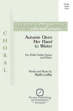 Keith Loftis, Autumn Gives Her Hand to Winter SSAA Chorpartitur