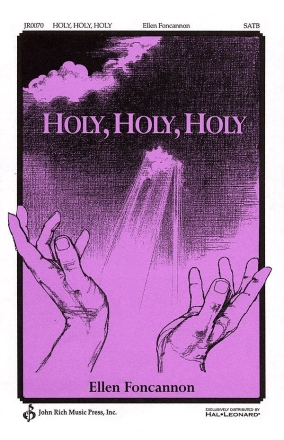 Ellen Foncannon, Holy, Holy, Holy SATB Chorpartitur