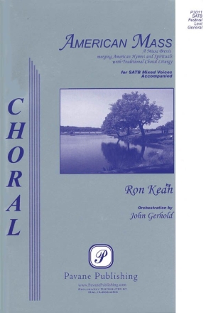 Ron Kean, American Mass SATB Chorpartitur