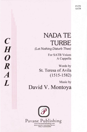 David Montoya, Nada Te Turbe SATB Chorpartitur
