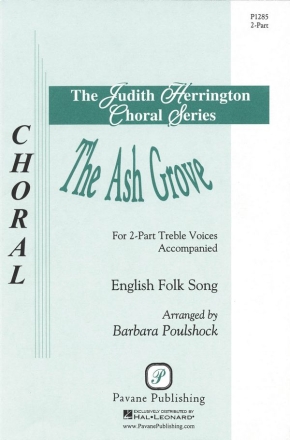 The Ash Grove 2-Part Choir Chorpartitur