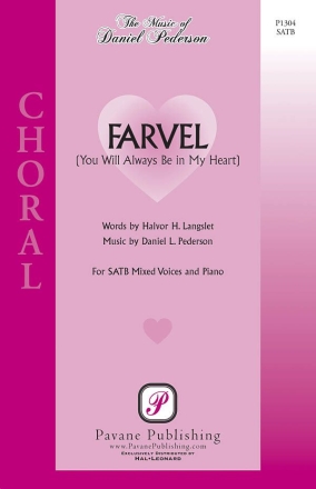 Daniel Pederson, Farvel SATB Chorpartitur