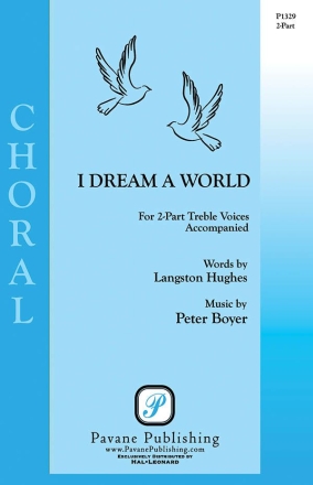 I Dream a World for 2-part treble choir choral score