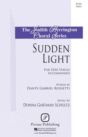 Donna Gartman Schultz, Sudden Light SSA Chorpartitur