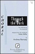 Through the Dark SATB Chorpartitur