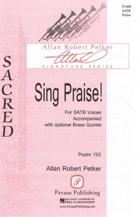 Allan Robert Petker, Sing Praise! SATB Chorpartitur